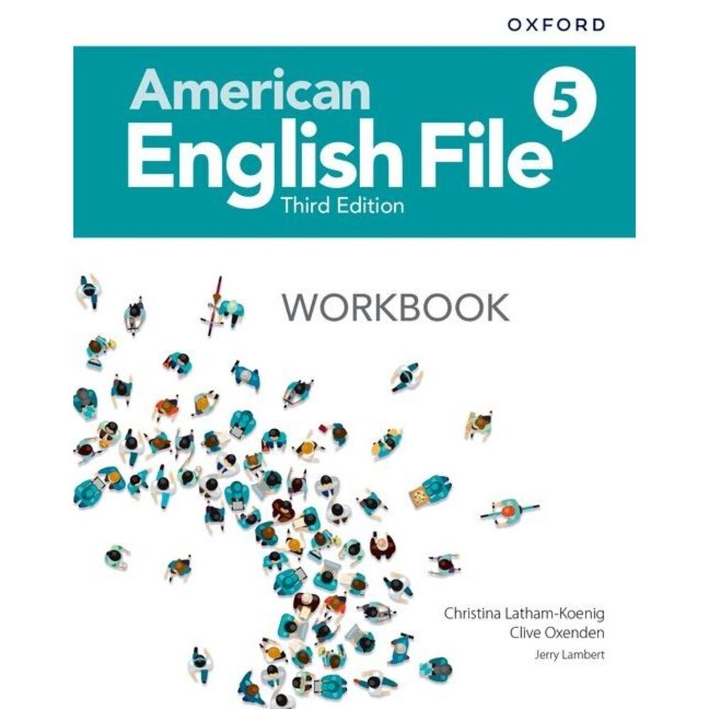 American English File Level 5 Workbook -- Oxford University Press
